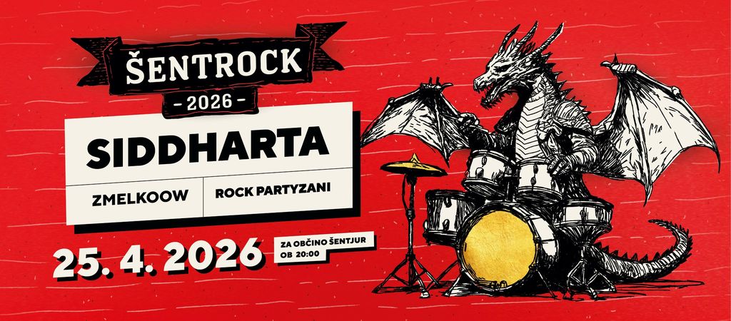 ŠENTROCK 2026 - SIDDHARTA, ZMELKOOW, ROCK PARTYZANI