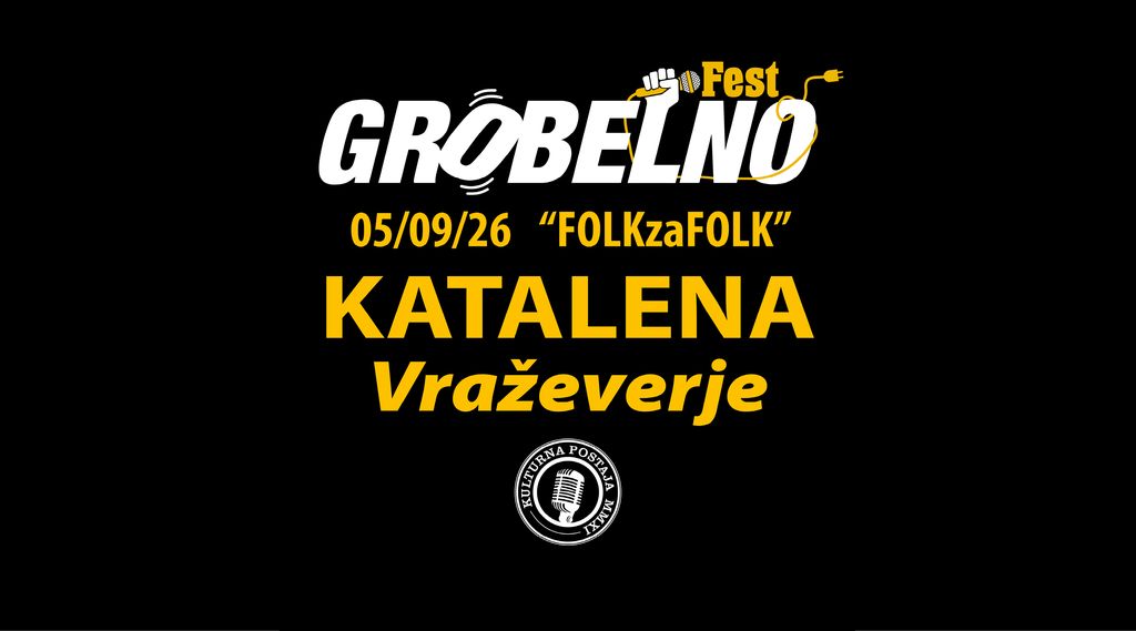 GrobelnoFEST 2026 / KATALENA, Vraževerje /