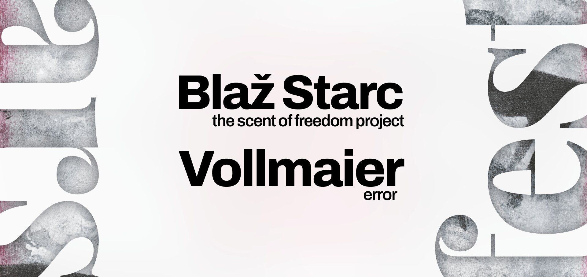 Ars fest 2026 - Blaž Starc The Scent of Freedom Project & Vollmaier : Error