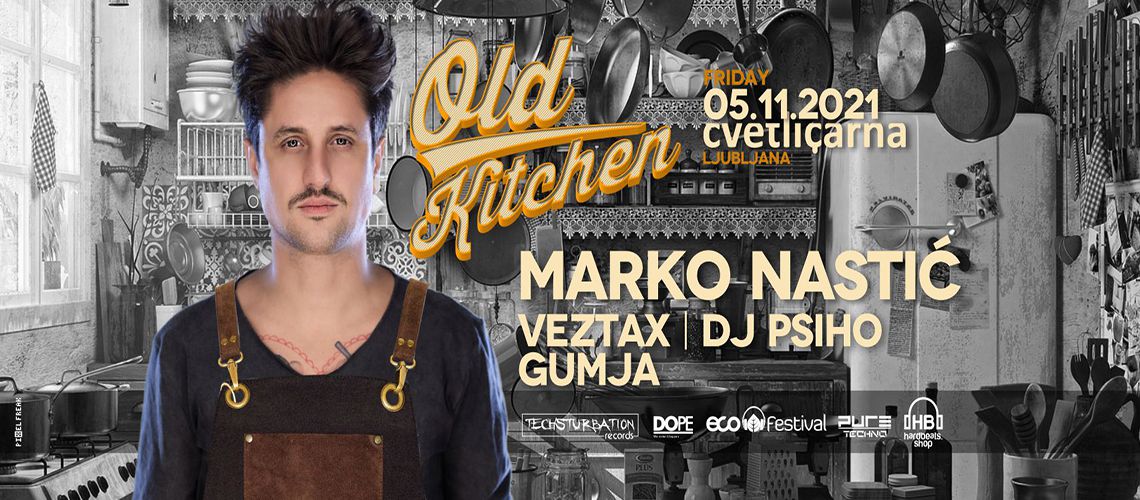 OLD KITCHEN with MARKO NASTIĆ (Limited)