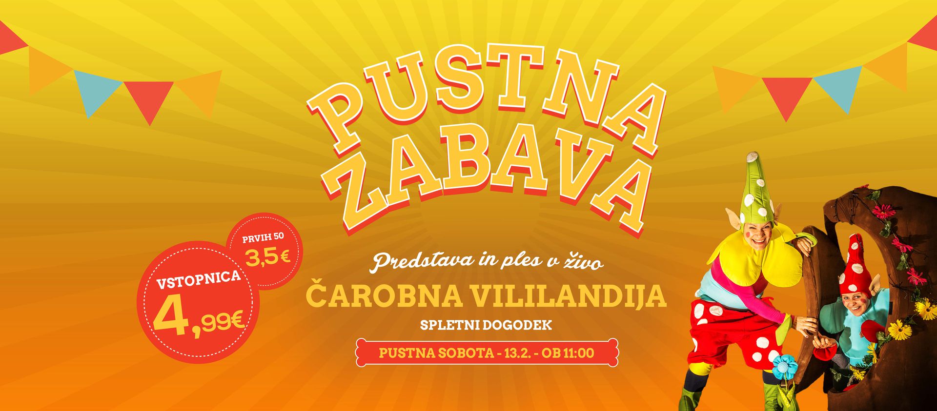 PUSTNA ZABAVA - Čarobna Vililandija