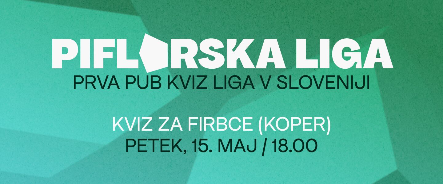 PIFLARSKA LIGA - Koper