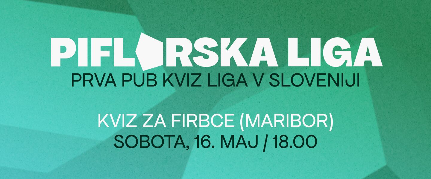 PIFLARSKA LIGA - Maribor