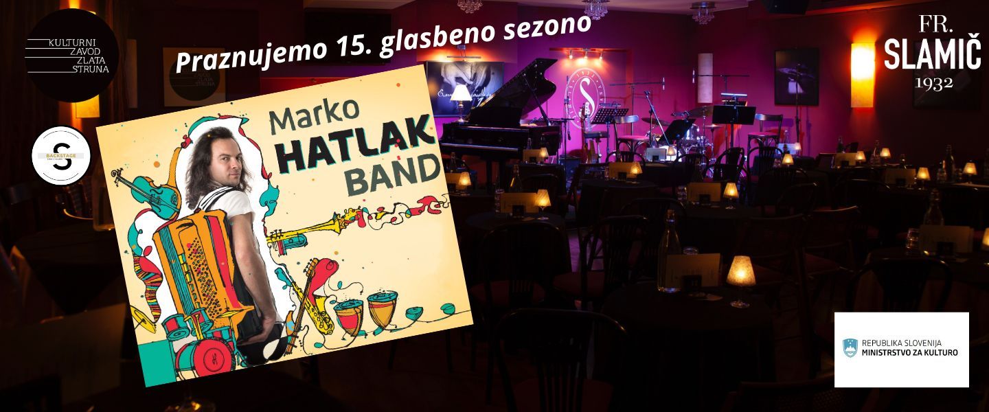 MARKO HATLAK band / TERASA SLAMIČ