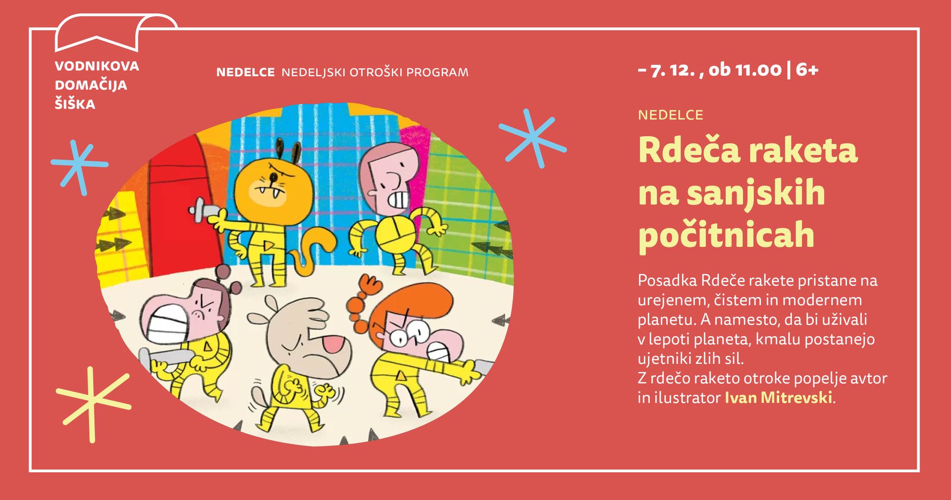 Nedelce: Rdeča raketa na sanjskih počitnicah