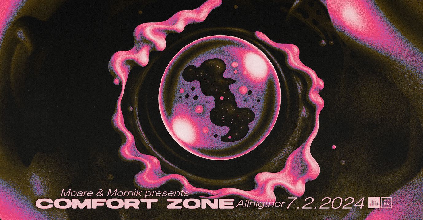 ALL-NIGHTER: Comfort Zone (Moare & Mornik)