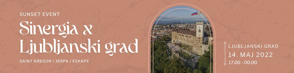 Sinergia x Ljubljanski Grad (Sunset Party)
