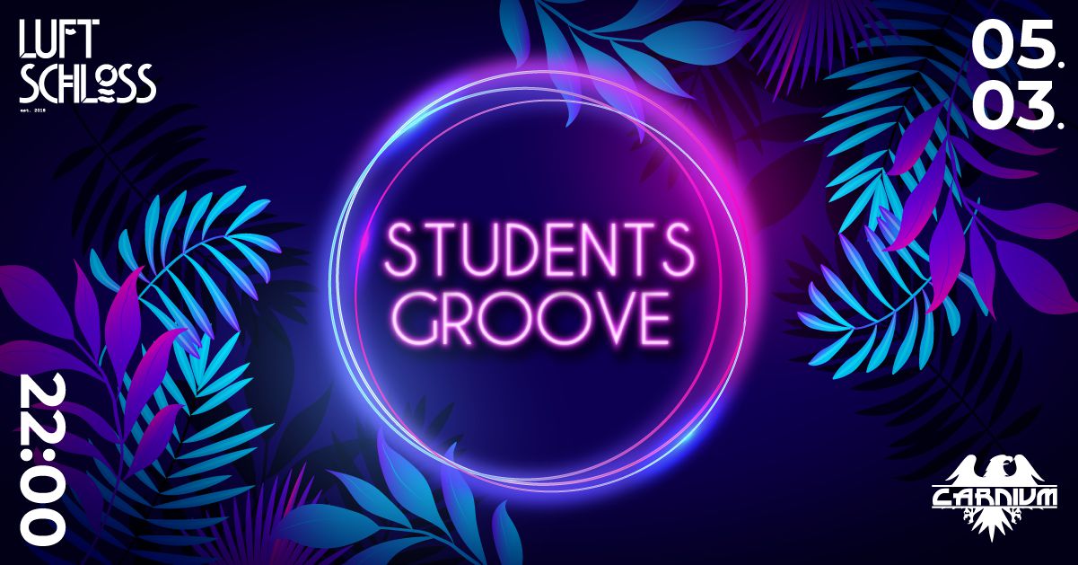 Luftschloss: Students Groove // Carnium Kranj