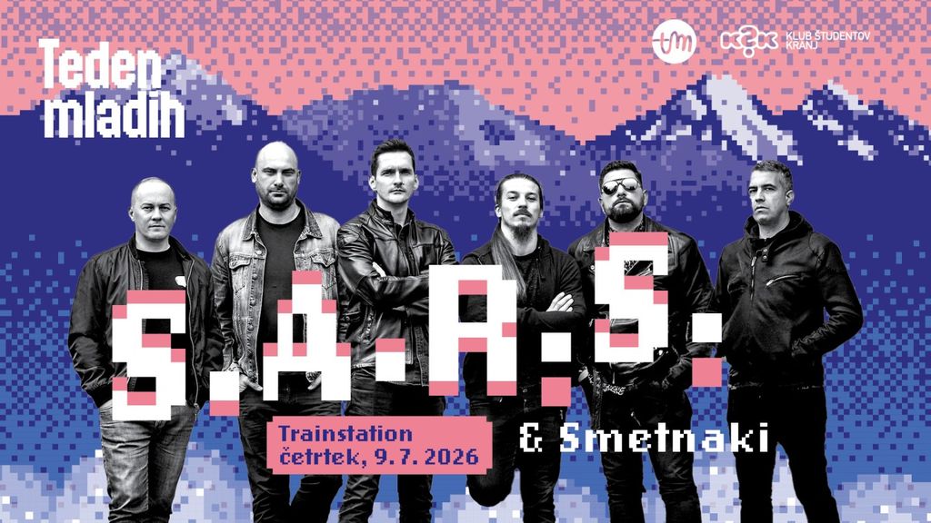 S.A.R.S. (20 let) + Smetnaki - Teden mladih v Kranju