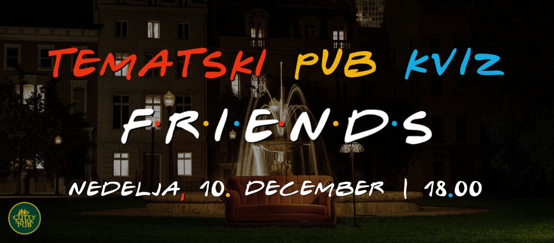 Tematski Pub Kviz - Friends