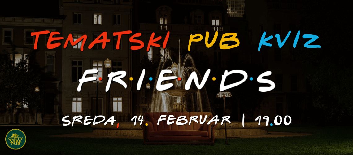 Tematski Pub Kviz - Friends