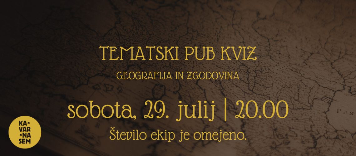 Tematski Pub Kviz – Geografija in zgodovina