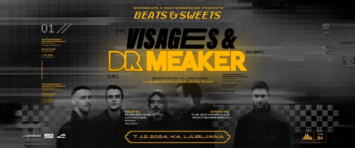Gonobeats x Roots In Session: Beats & Sweets w/ Visages (FR) & Dr. Meaker (UK)