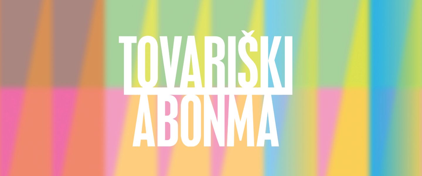 TOVARIŠKI ABONMA 2026/27