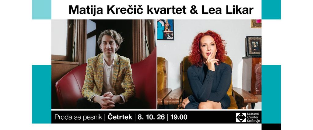 MATIJA KREČIČ KVARTET & LEA LIKAR – PRODA SE PESNIK
