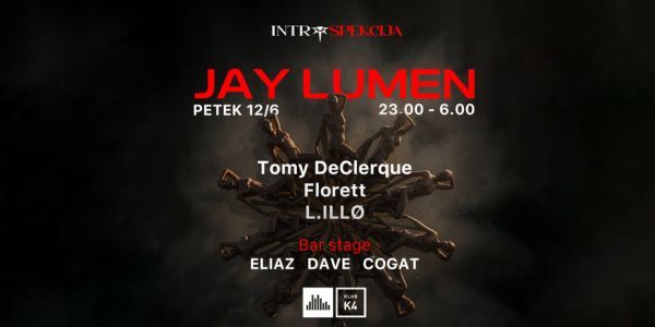introSpekcija w/ JAY LUMEN, TOMY DECLERQUE, L.ILLØ, FLORETT, ELIAZ, DAVE, COGAT
