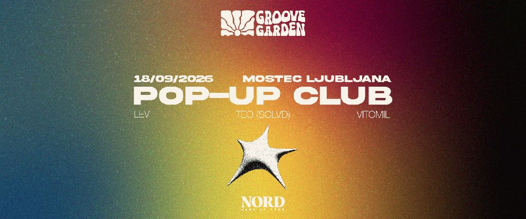 GROOVE GARDEN POP-UP CLUB