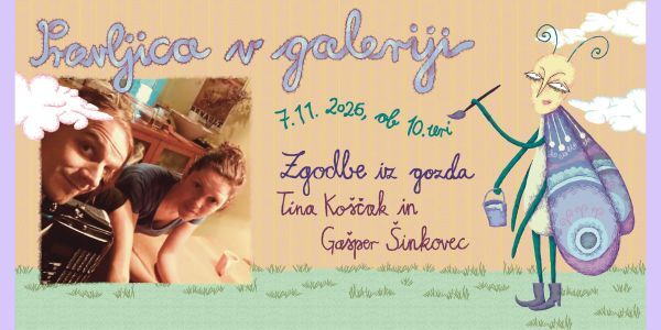 Pravljica v galeriji: Zgodbe iz gozda