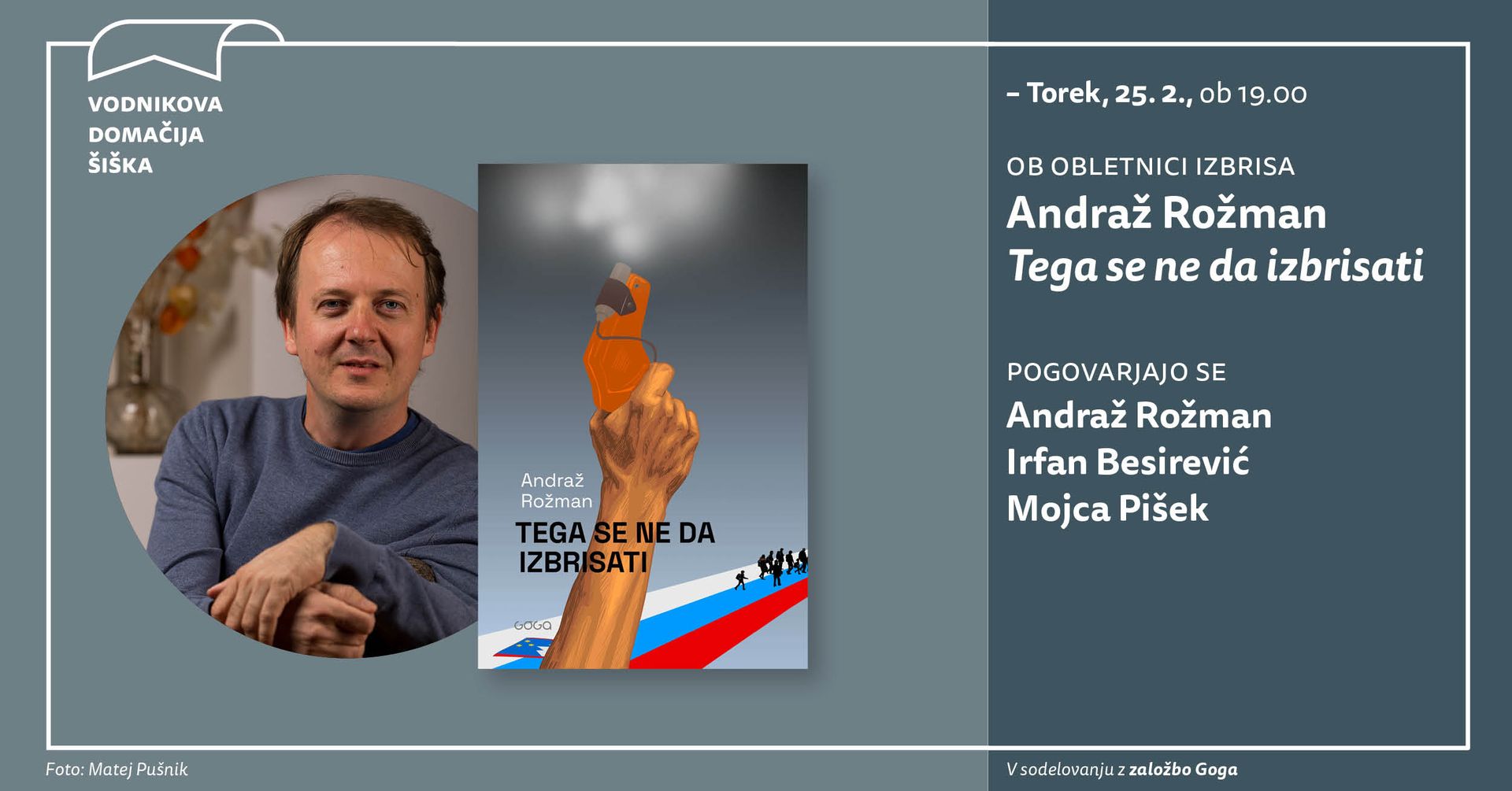 Ob obletnici izbrisa | Andraž Rožman: Tega se ne da izbrisati
