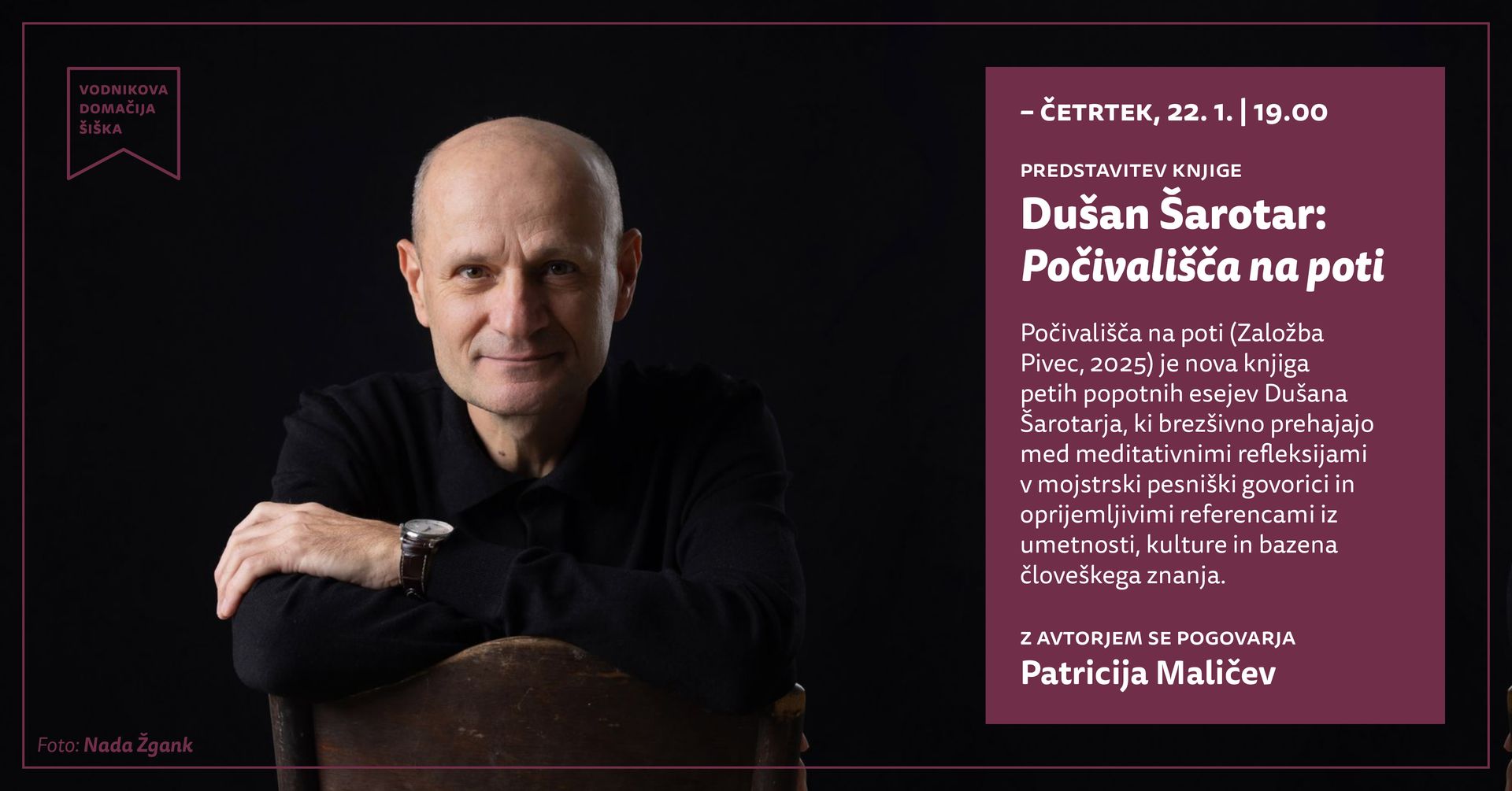 Izbrano | Dušan Šarotar: Počivališča na poti