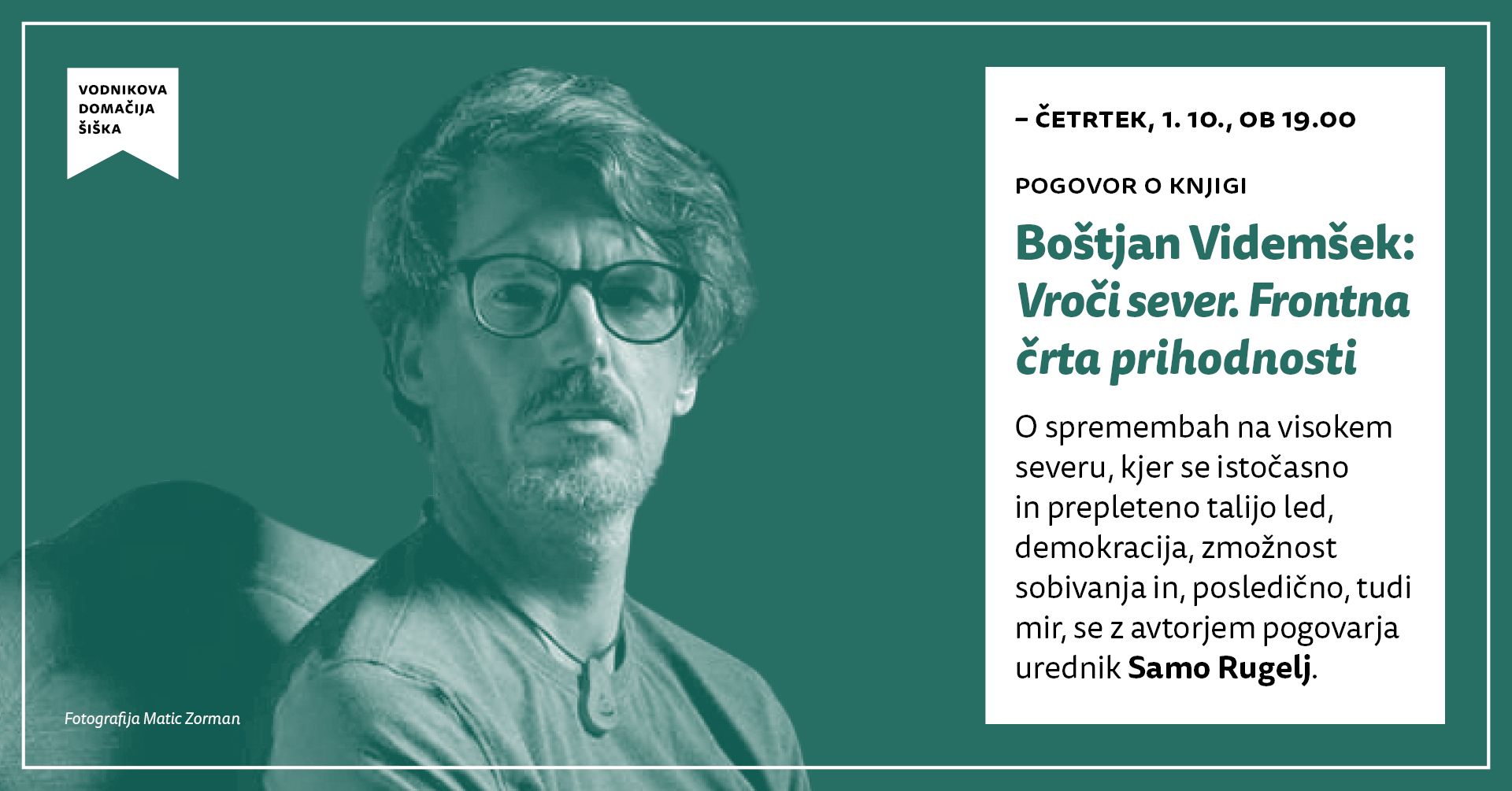 Izbrano | Boštjan Videmšek: Vroči sever. Frontna črta prihodnosti