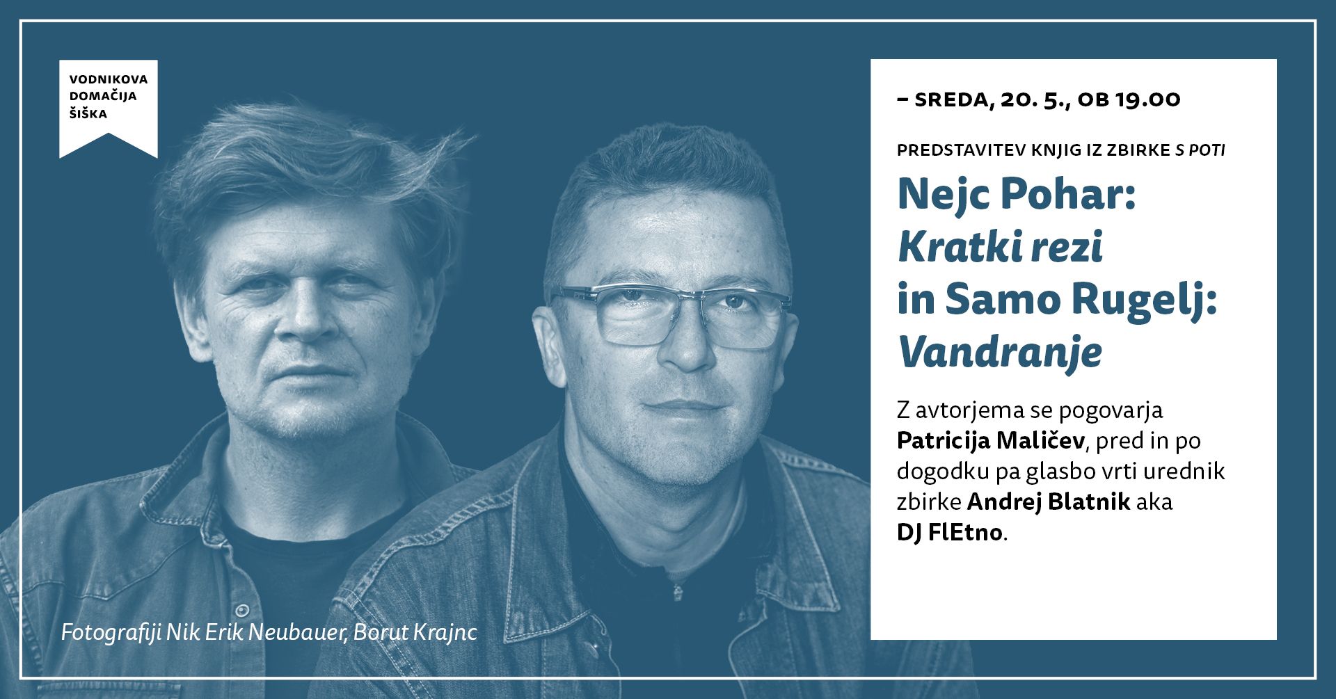Izbrano | Dve novosti iz knjižne zbirke S poti Samo Rugelj: Vandranje in Nejc Pohar: Kratki rezi