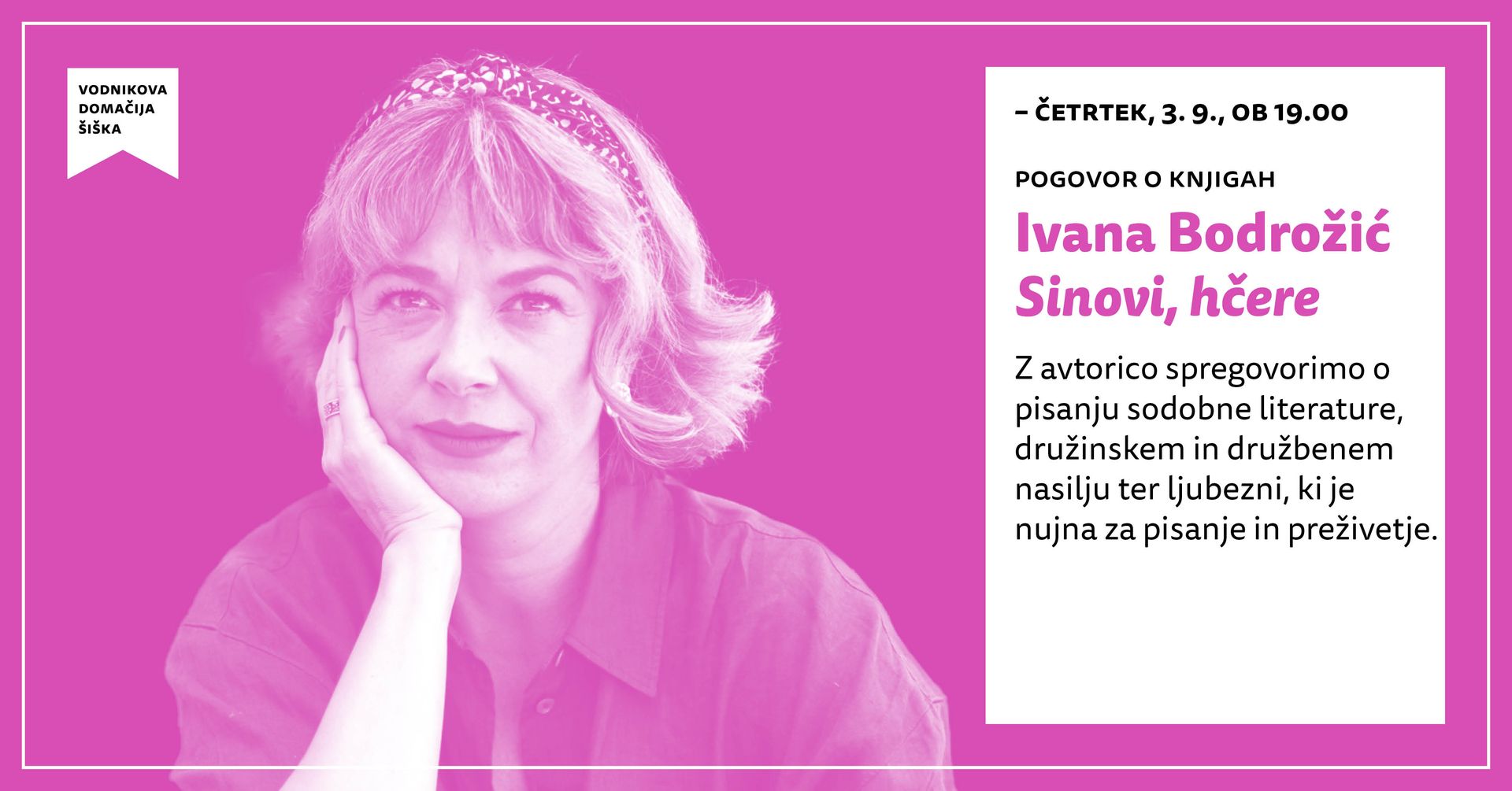 Izbrano | Ivana Bodrožić: Sinovi, hčere