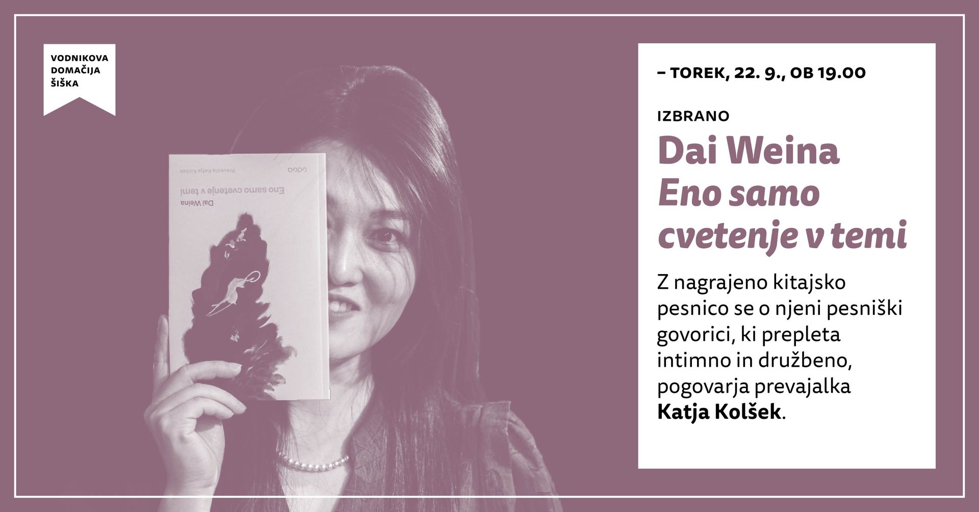 Izbrano | Dai Weina: Eno samo cvetenje v temi