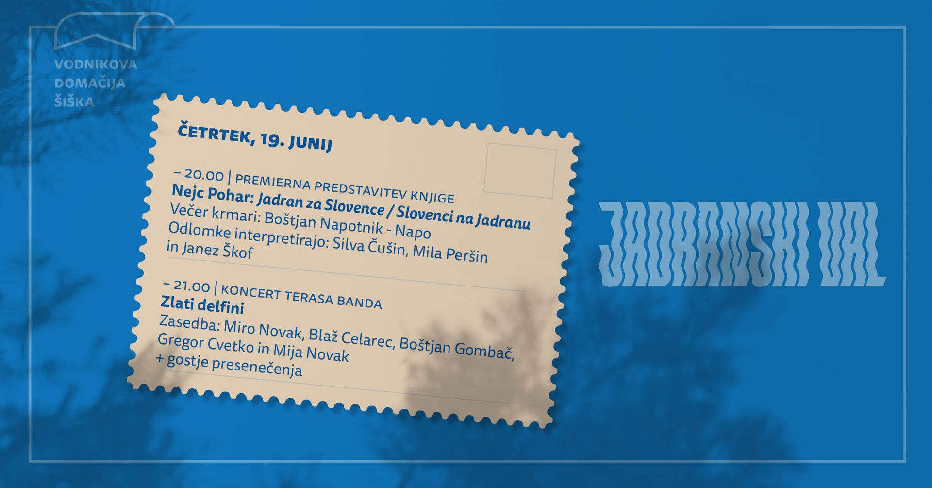 Jadranski val | Nejc Pohar: Jadran za Slovence/Slovenci na Jadranu, koncert terasa banda Zlati delfinii