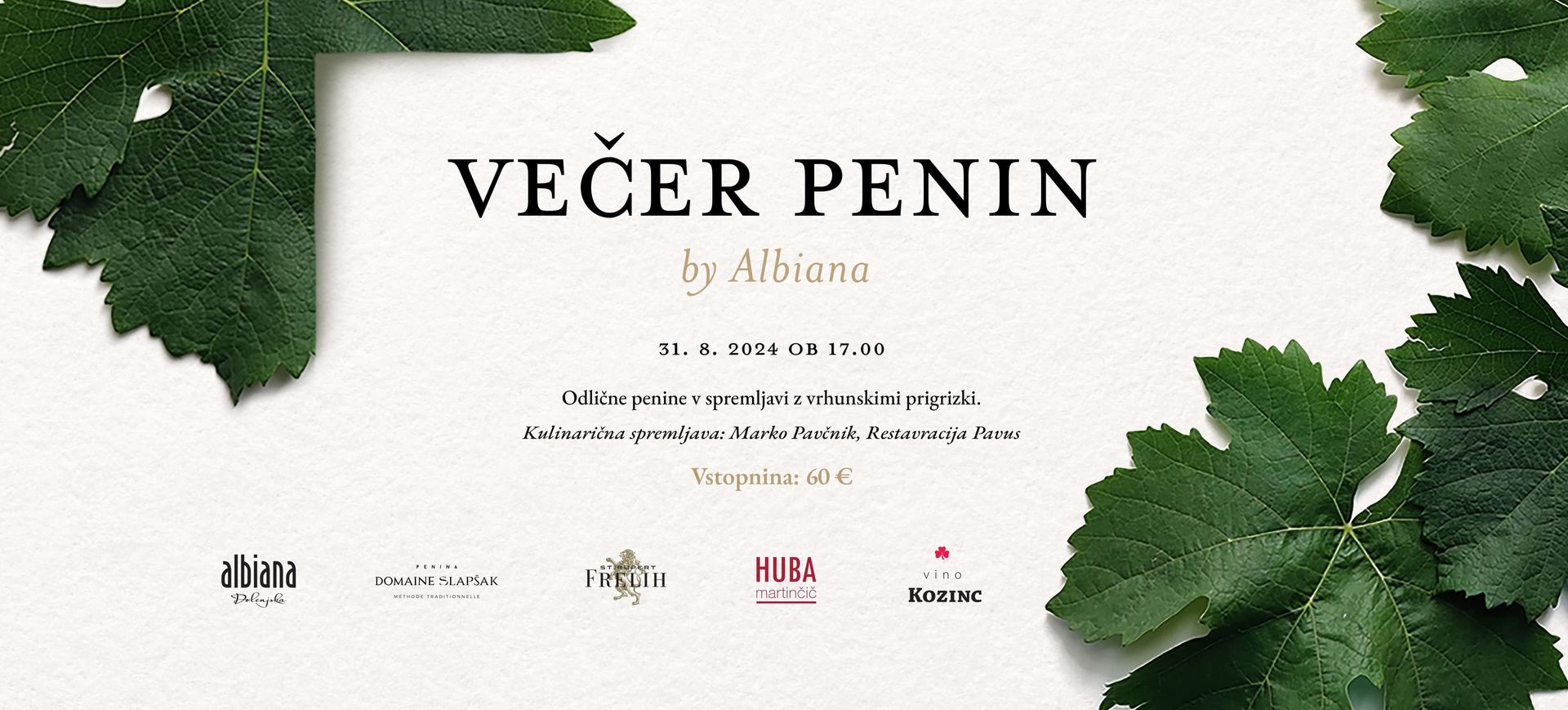 Večer penin by Albiana, 31. 8. 2024, 17:00