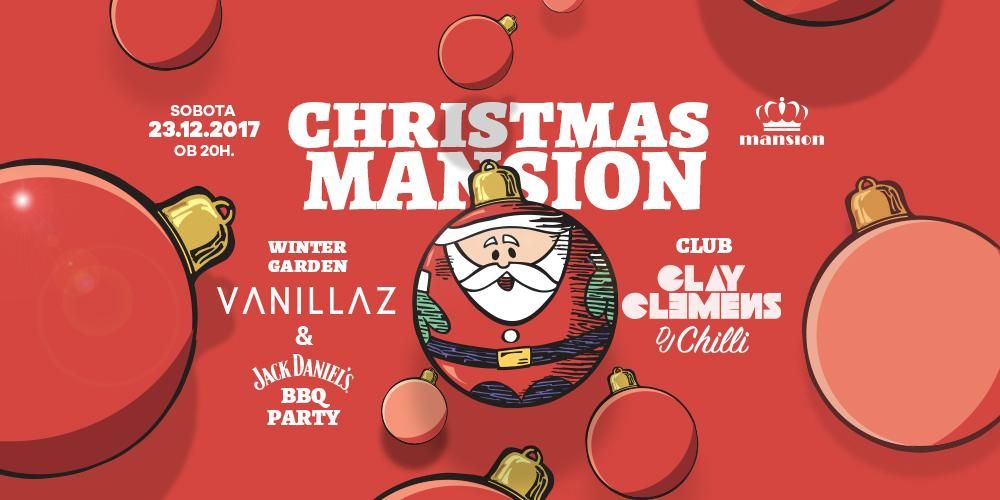 Christmas Mansion I BBQ party I Clay Clemens I Dj Chilli