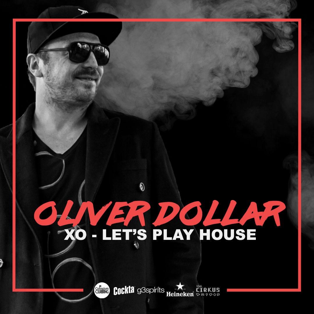 XO - Let’s Play House with Oliver Dollar (DE // Defected)