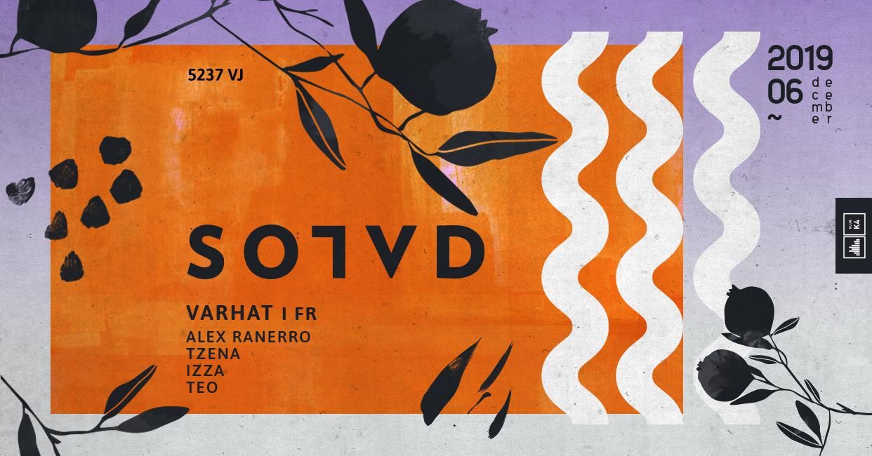SOLVD w/ Varhat (Yoyaku, FR)