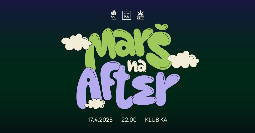 MARŠ NA AFTER w/ Akaj, Zvèn // Klub K4
