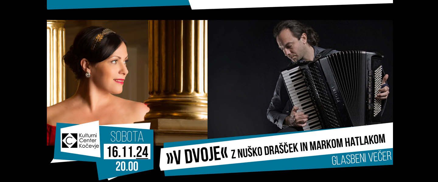 »V DVOJE«, glasbeni večer z NUŠKO DRAŠČEK IN MARKOM HATLAKOM