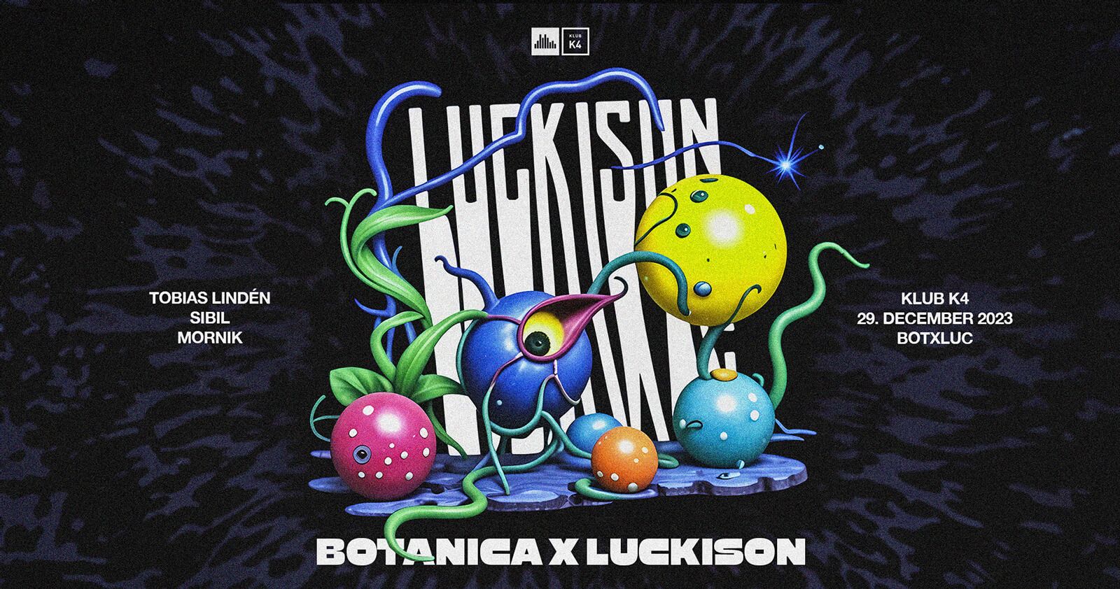 LuckIsOn w/ Tobias Linden & Sibil
