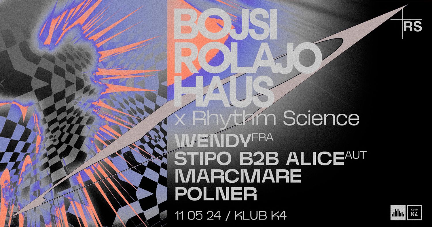 BOJSI ROLAJO HAUS x RHYTHM SCIENCE
