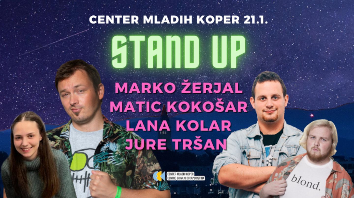 STAND UP v Kopru | Žerjal, Kokošar, Kolar, Tršan