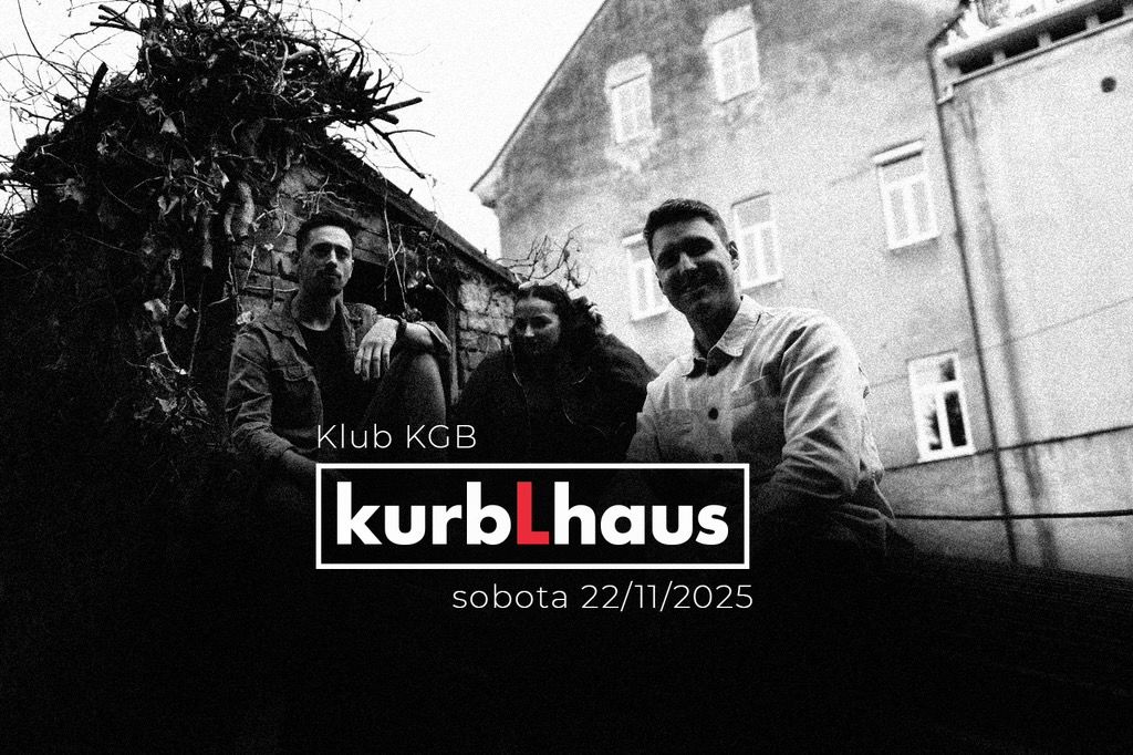 KGB: kurbLhaus - 22.11.