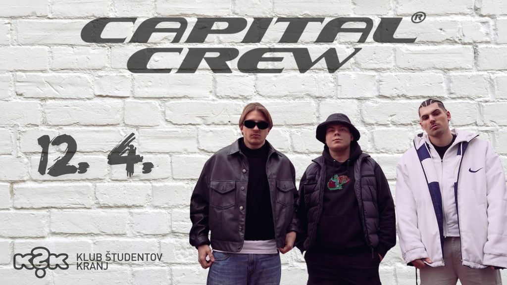 Capital Crew v Kranju