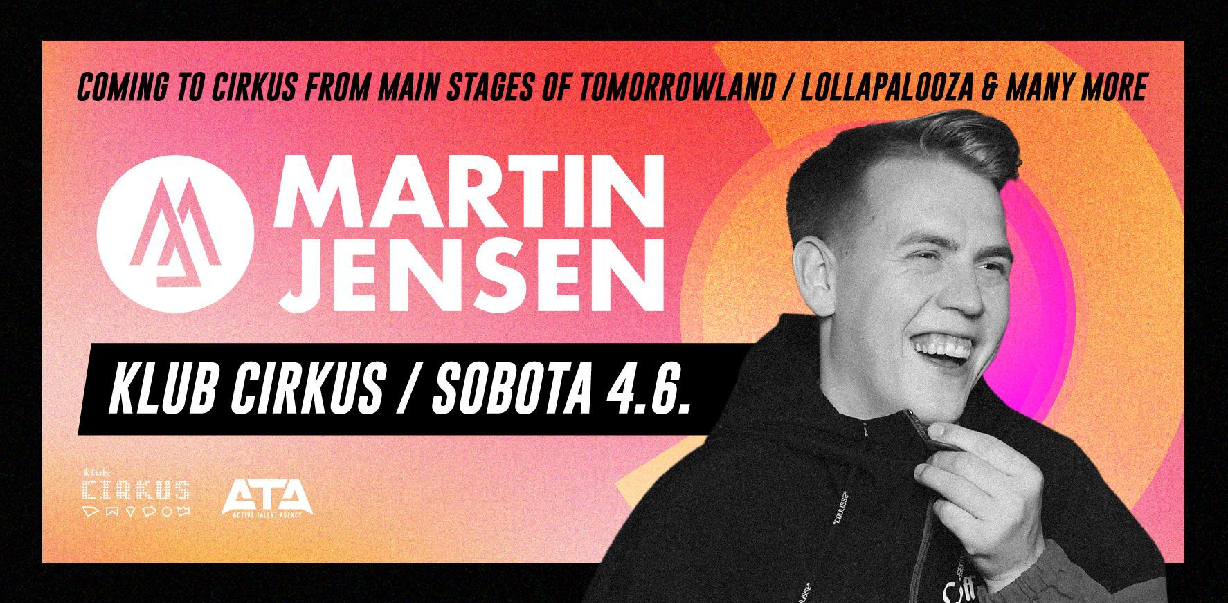 Cirkus pres. MARTIN JENSEN So, 4/6