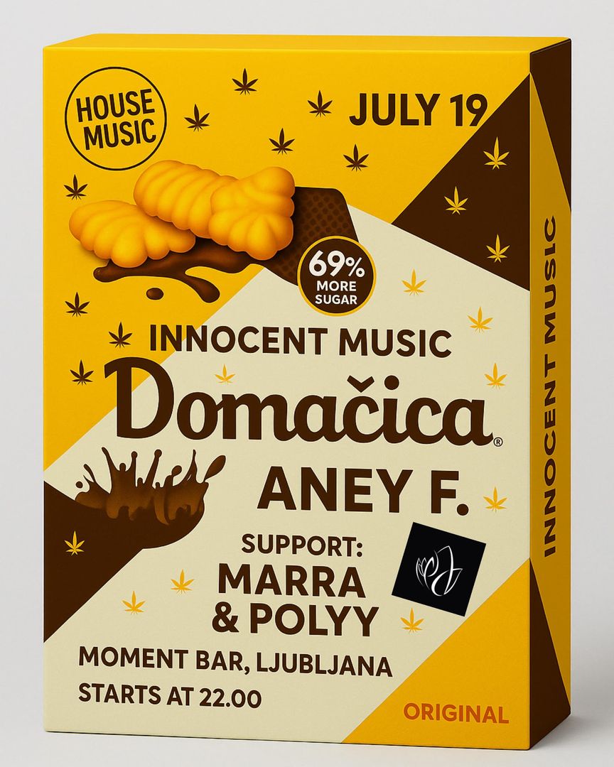 Innocent Music Domačica w/ ANEY F. at Moment Ljubljana