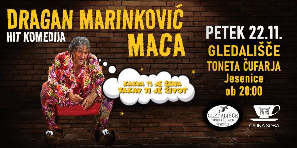 Dragan Marinković Maca - Kakva ti je žena takav ti je život