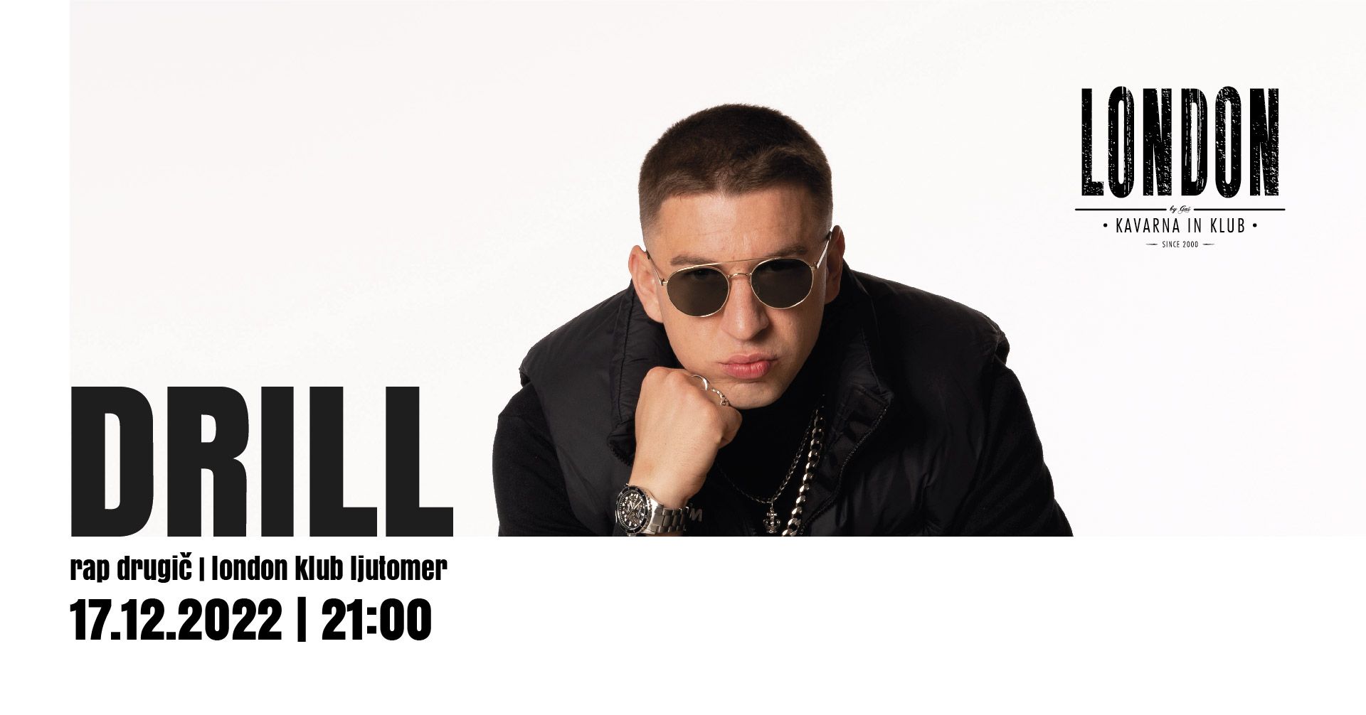 rap drugič | Drill | London klub Ljutomer