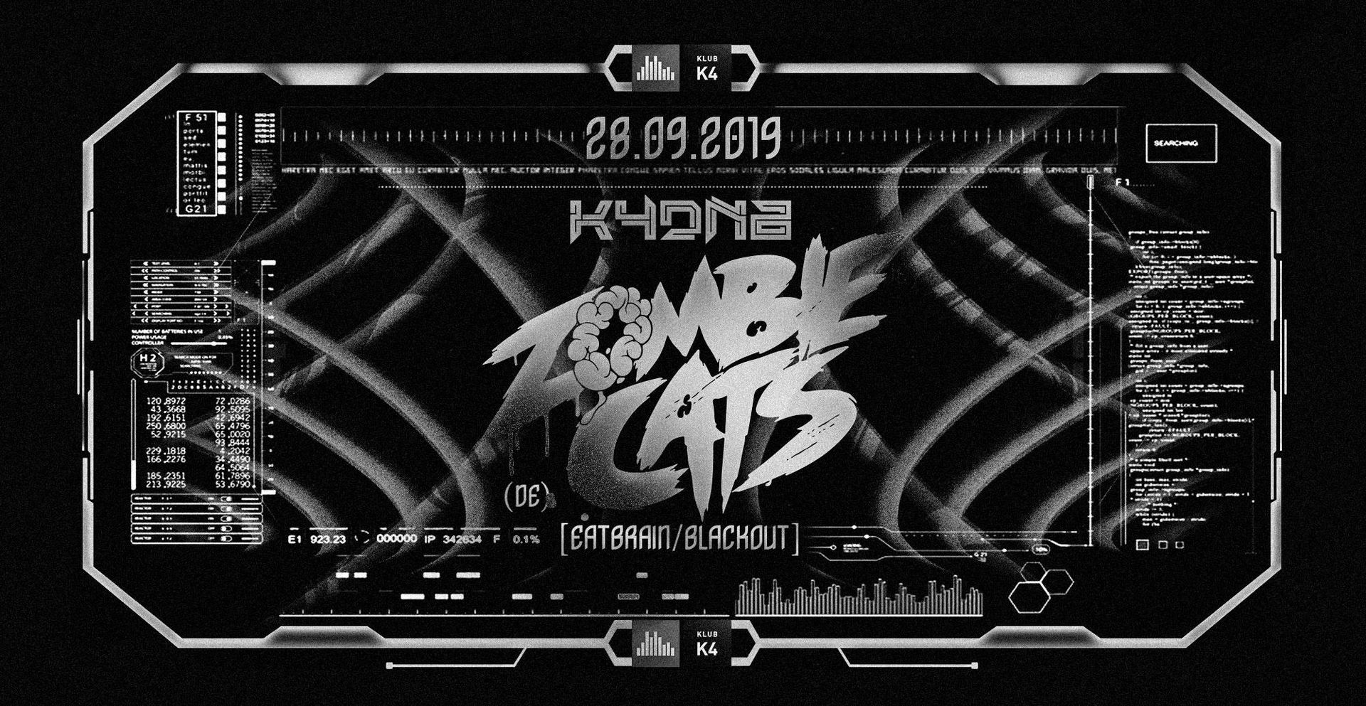 K4DNB : Opening w/ Zombie Cats (DE) [Eatbrain/Blackout]