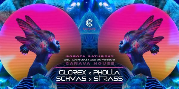 GLOREX x PHOLIA w/ SCHVAS x STRASS: CANAVA HOUSE