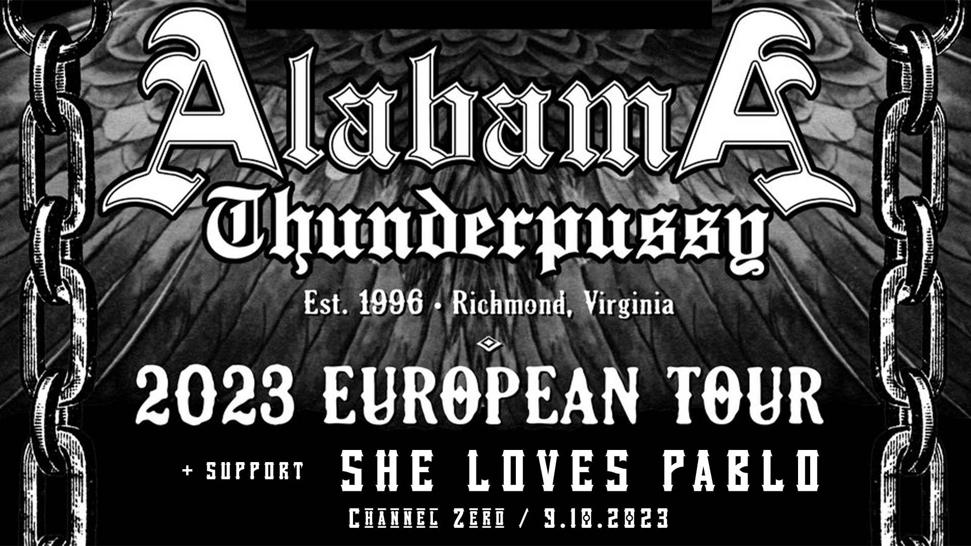 Alabama Thunderpussy (Richmond, Virginia / US) + She Loves Pablo (HR) | Ch0