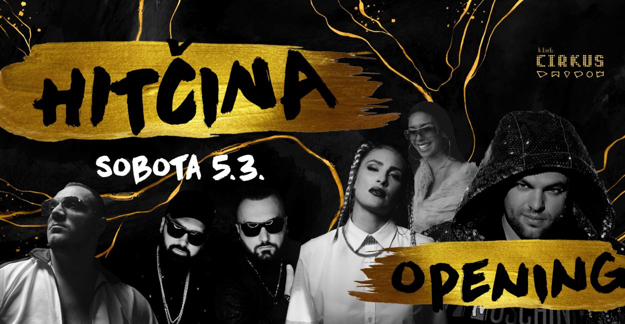 HITČINA OPENING 05.03