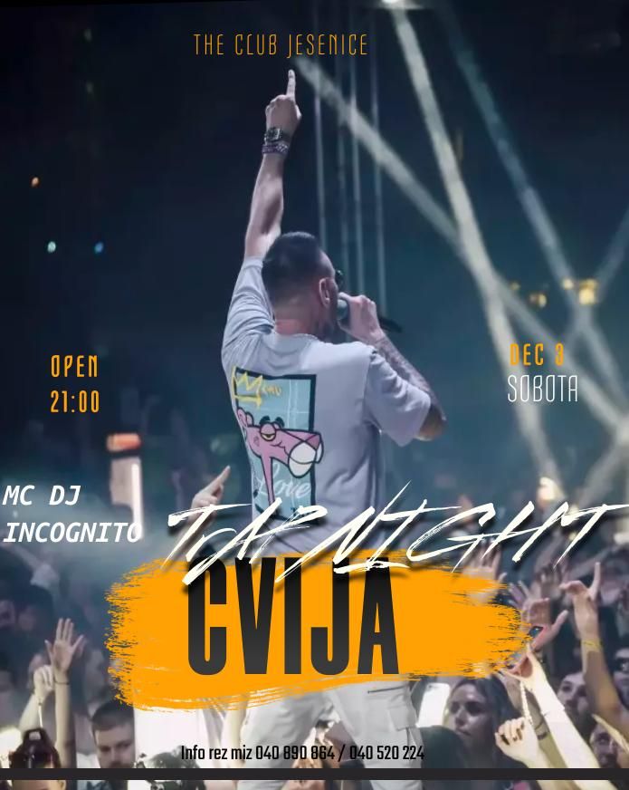 CVIJA live TRAP NIGHT the Club Jesenice