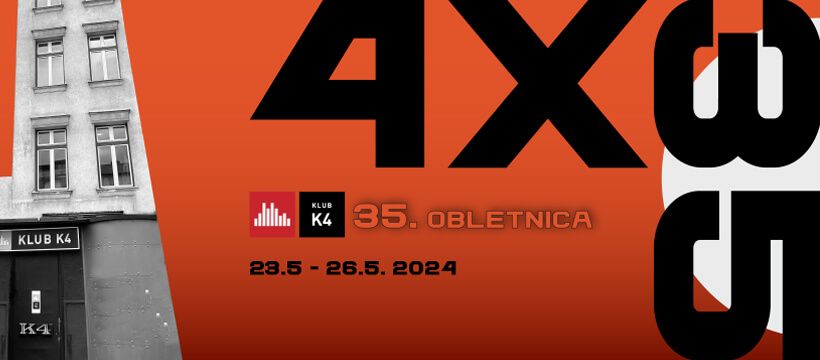4X35 / 35. OBLETNICA K4